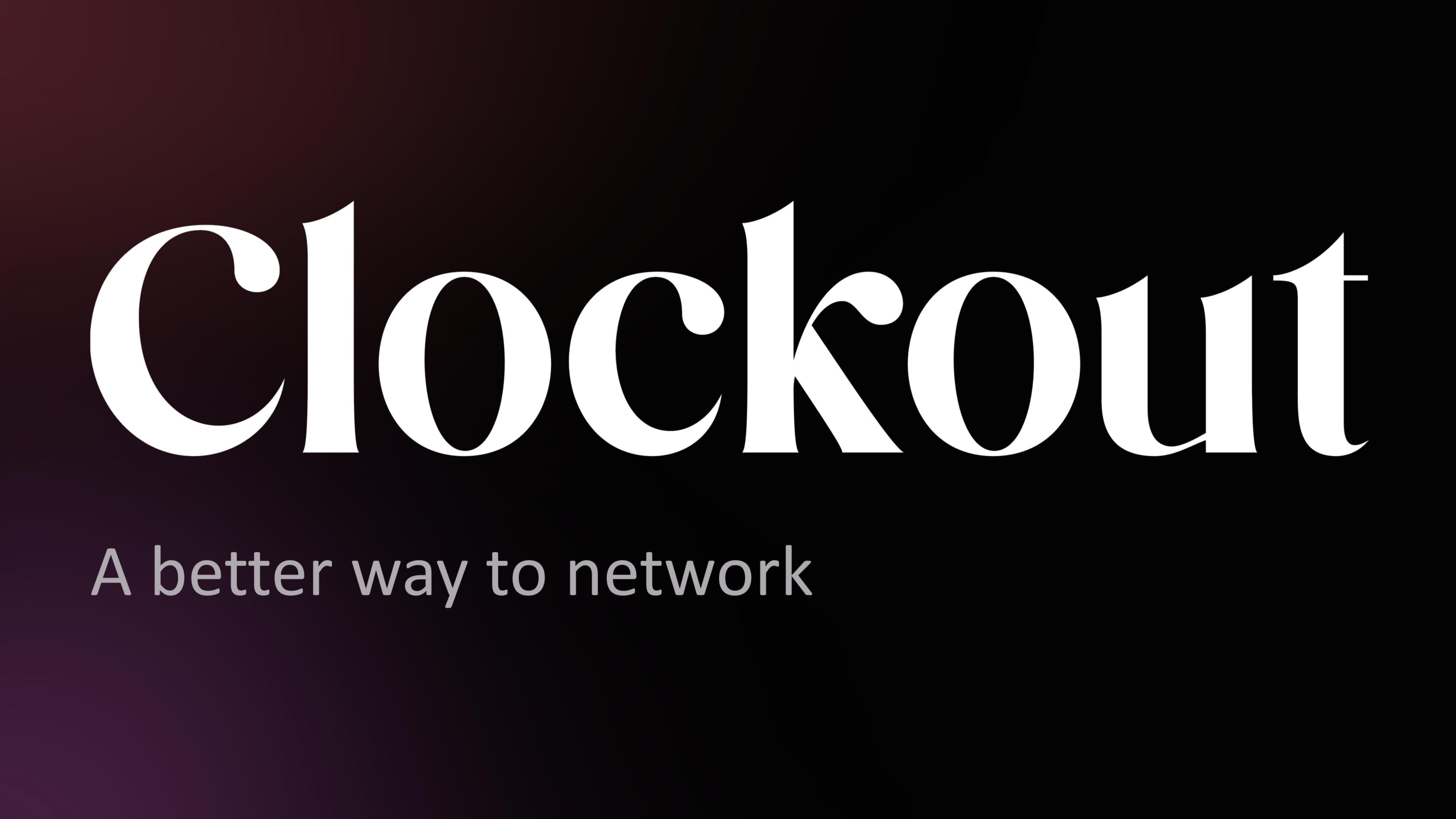 Clockout — AI-powered professional networking platform ("A better way to network")